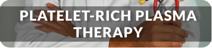 Platelet-Rich Plasma Therapy